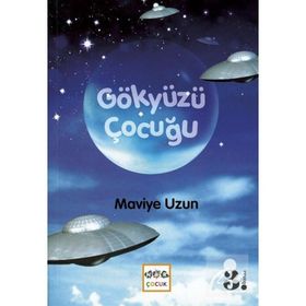 GÖKYÜZÜ ÇOCUĞU - MAVIYE UZUN