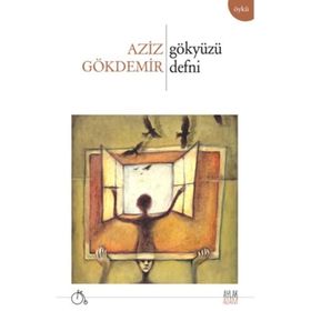 GÖKYÜZÜ DEFNI - AZIZ GÖKDEMIR