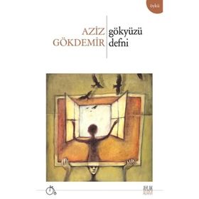 GÖKYÜZÜ DEFNI - AZIZ GÖKDEMIR