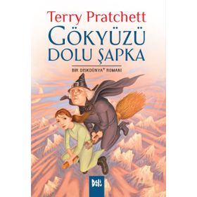 GÖKYÜZÜ DOLU ŞAPKA - TERRY PRATCHETT