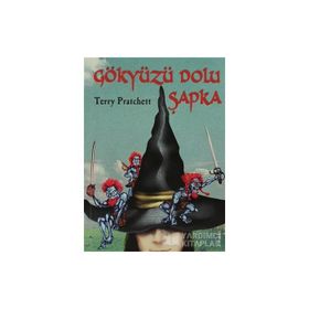 GÖKYÜZÜ DOLU ŞAPKA - TERRY PRATCHETT
