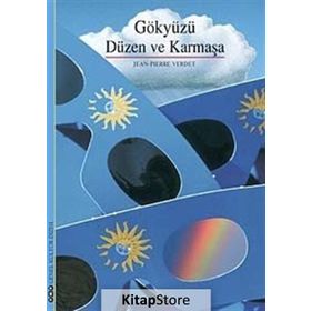 GÖKYÜZÜ, DÜZEN VE KARMAŞA - JEAN-PIERRE VERDET
