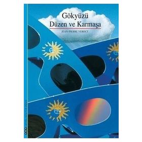 GÖKYÜZÜ, DÜZEN VE KARMAŞA - JEAN-PIERRE VERDET