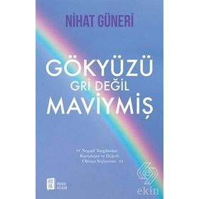 Gökyüzü Gri Değil Maviymiş - Nihat Güneri