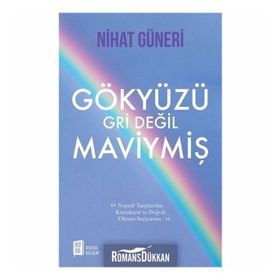 Gökyüzü Gri Değil Maviymiş - Nihat Güneri
