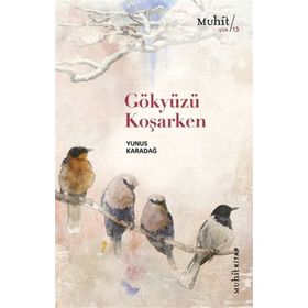 Gökyüzü Koşarken - Yunus Karadağ
