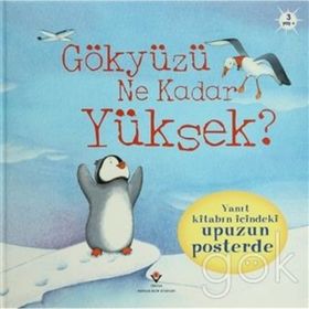 Gökyüzü Ne Kadar Yüksek ? - Anna Milbourne