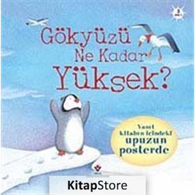 Gökyüzü Ne Kadar Yüksek ? - Anna Milbourne