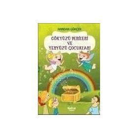 GÖKYÜZÜ PERILERI VE YERYÜZÜ ÇOCUKLARI - HANDAN GOKÇEK