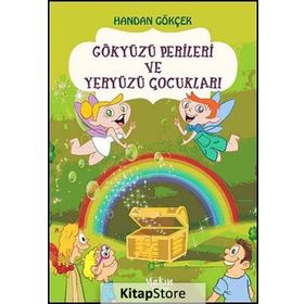 GÖKYÜZÜ PERILERI VE YERYÜZÜ ÇOCUKLARI - HANDAN GOKÇEK