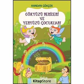 GÖKYÜZÜ PERILERI VE YERYÜZÜ ÇOCUKLARI - HANDAN GOKÇEK