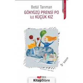 Gökyüzü Prensi Po İle Küçük Kız - Betül Tarıman