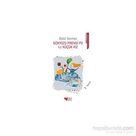 Gökyüzü Prensi Po İle Küçük Kız - Betül Tarıman