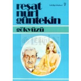 GÖKYÜZÜ - REŞAT NURI GÜNTEKİN