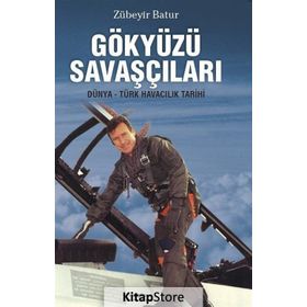 Gökyüzü Savaşçıları - Zübeyir Batur
