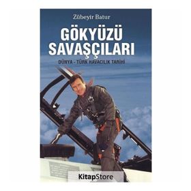 Gökyüzü Savaşçıları - Zübeyir Batur