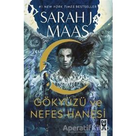 Gökyüzü ve Nefes Hanesi - Sarah J. Maas