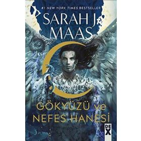 Gökyüzü ve Nefes Hanesi - Sarah J. Maas