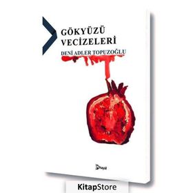Gökyüzü Vecizeleri - Deni Adler Topuzoğlu