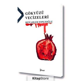 Gökyüzü Vecizeleri - Deni Adler Topuzoğlu