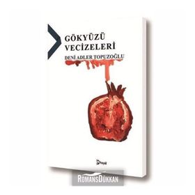Gökyüzü Vecizeleri - Deni Adler Topuzoğlu