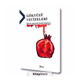 Gökyüzü Vecizeleri - Deni Adler Topuzoğlu