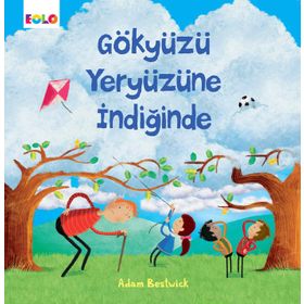Gökyüzü Yeryüzüne İndiğinde - Adam Bestwick