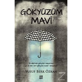 Gökyüzüm Mavi - Yusuf Berk Özkan