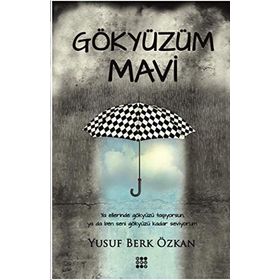 Gökyüzüm Mavi - Yusuf Berk Özkan