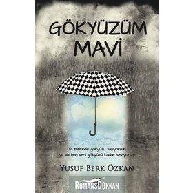 Gökyüzüm Mavi - Yusuf Berk Özkan