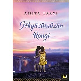 Gökyüzümüzün Rengi - Amita Trasi