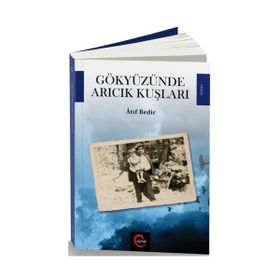 Gökyüzünde Arıcık Kuşları - Atıf Bedir