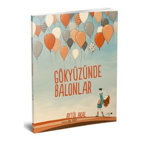 Gökyüzünde Balonlar - Aytül Akal