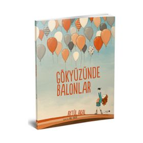 Gökyüzünde Balonlar - Aytül Akal