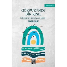 Gökyüzünde Bir Kral Necmi Küçük