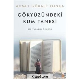 Gökyüzündeki Kum Tanesi - Ahmet Gökalp Yonca