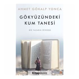 Gökyüzündeki Kum Tanesi - Ahmet Gökalp Yonca