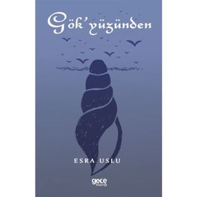 Gökyüzünden - Esra Uslu