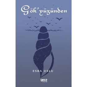 Gökyüzünden - Esra Uslu