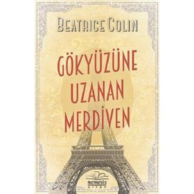 Gökyüzüne Uzanan Merdiven - Beatrice Colin