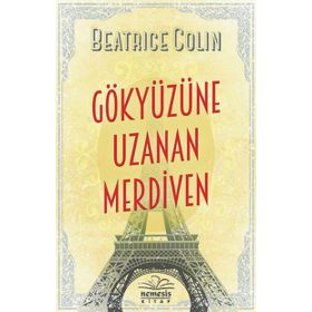 Gökyüzüne Uzanan Merdiven - Beatrice Colin