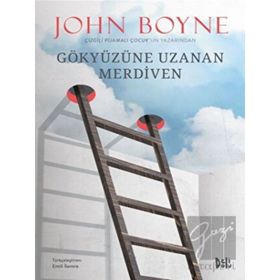 Gökyüzüne Uzanan Merdiven - John Boyne