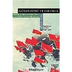 GÖKYÜZÜNÜ FETHETMEK İTALYAN OTONOMIST MARKSIZMINDE SINIF BİLEŞİMİ VE MÜCADELESİ - STEVEN WRIGHT