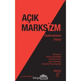 GÖKYÜZÜNÜ FETHETMEK İTALYAN OTONOMIST MARKSIZMINDE SINIF BİLEŞİMİ VE MÜCADELESİ - STEVEN WRIGHT