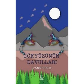 Gökyüzünün Davulları - Tansu Bele