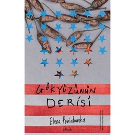 Gökyüzünün Derisi - Elena Poriatowska