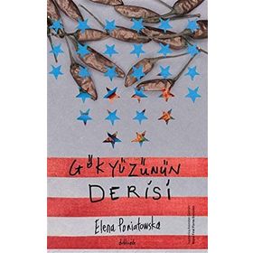 Gökyüzünün Derisi - Elena Poriatowska