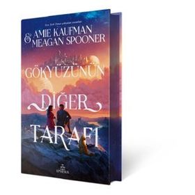 Gökyüzünün Diğer Tarafı Ciltli - AmieKaufman MeaganSpooner