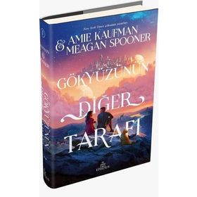 Gökyüzünün Diğer Tarafı Ciltli - AmieKaufman MeaganSpooner