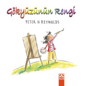 Gökyüzünün Rengi - Peter H. Reynolds
